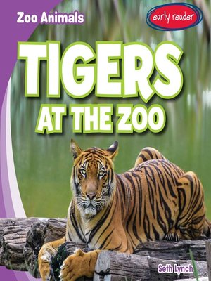 cover image of Tigers at the Zoo